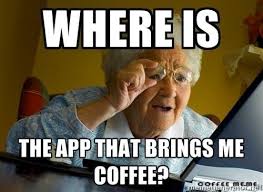 where is the app that brings me coffee?